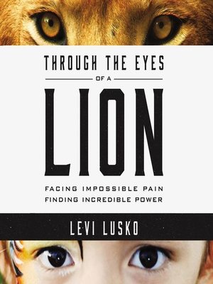 cover image of Through the Eyes of a Lion